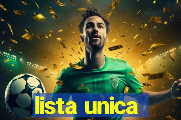 lista unica